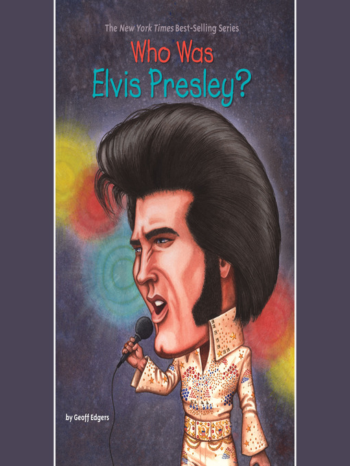 Title details for Who Was Elvis Presley? by Geoff Edgers - Wait list